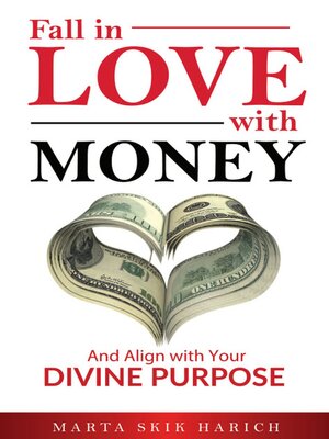 cover image of Fall In Love With Money